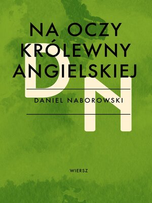 cover image of Na oczy królewny angielskiej